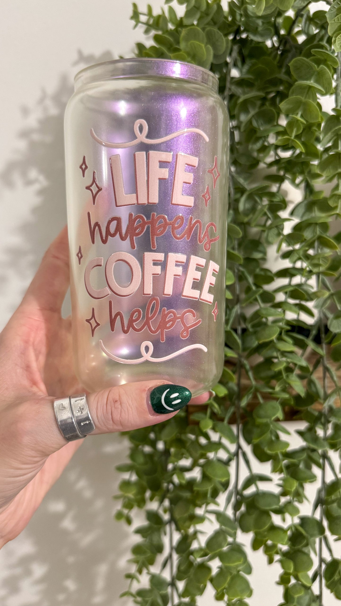Life Happens Shimmer Cup