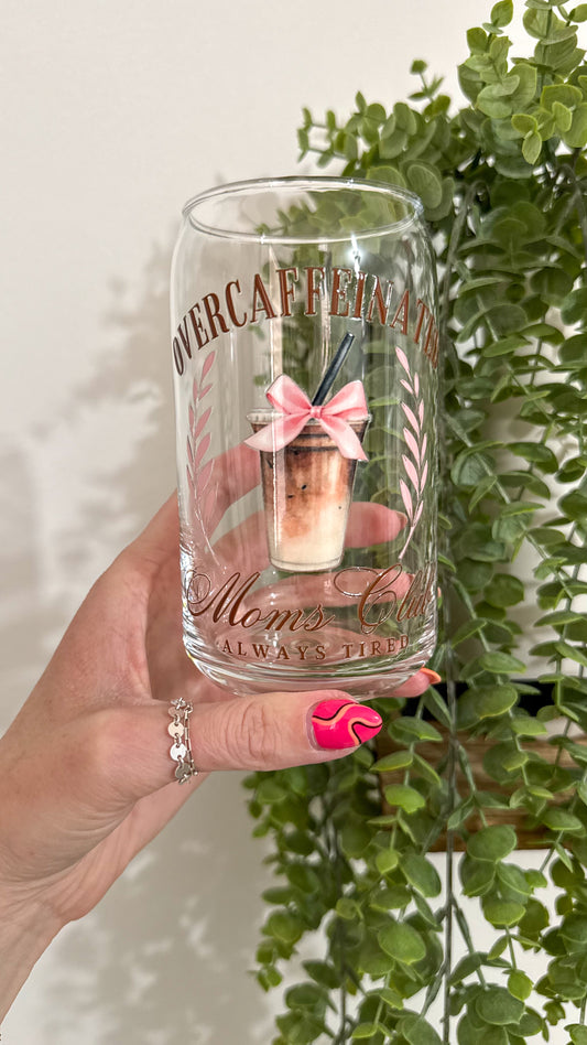 Overcaffeinated Mom’s Club Cup