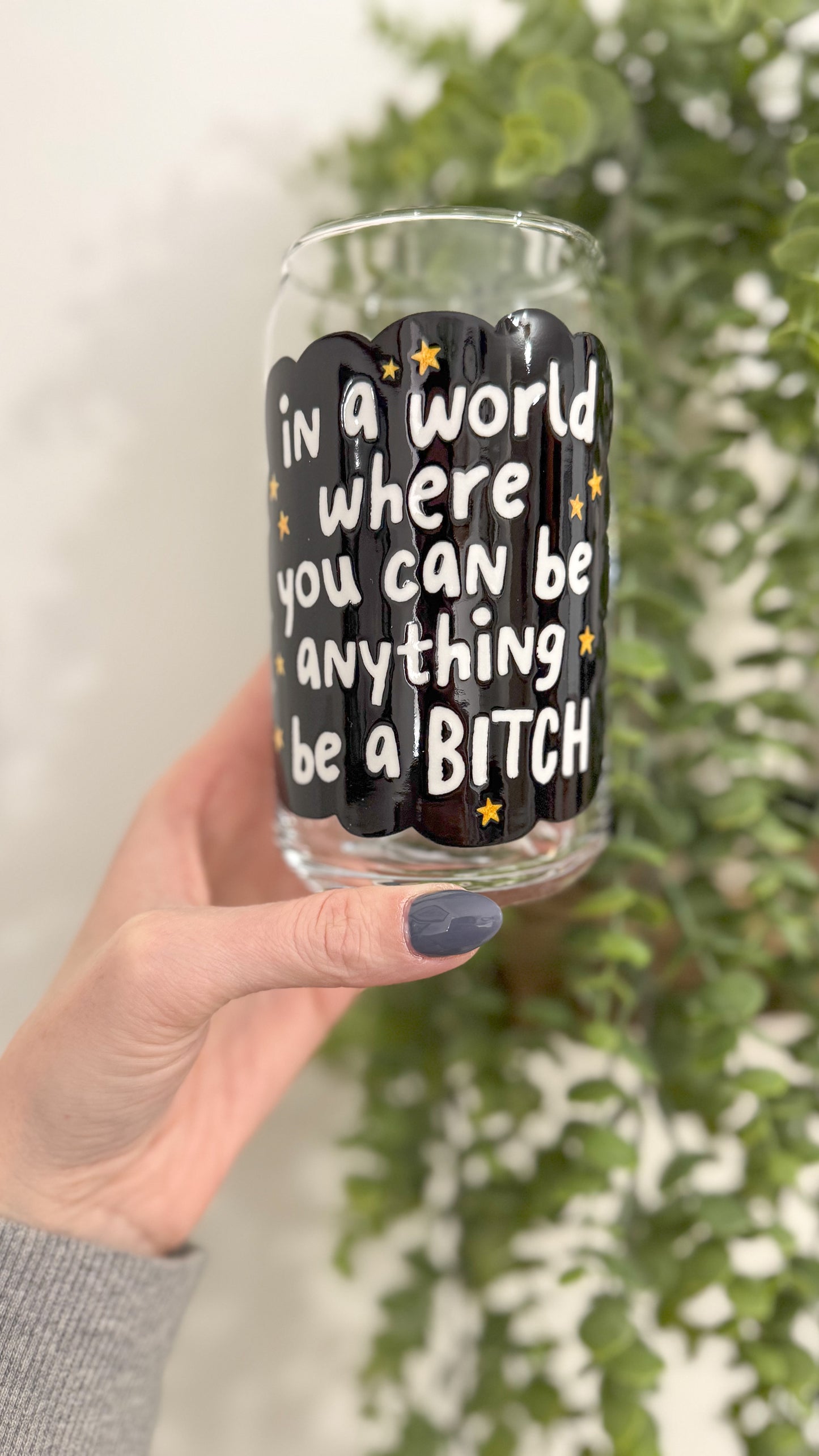 In a World Where You Can Be Anything Cup