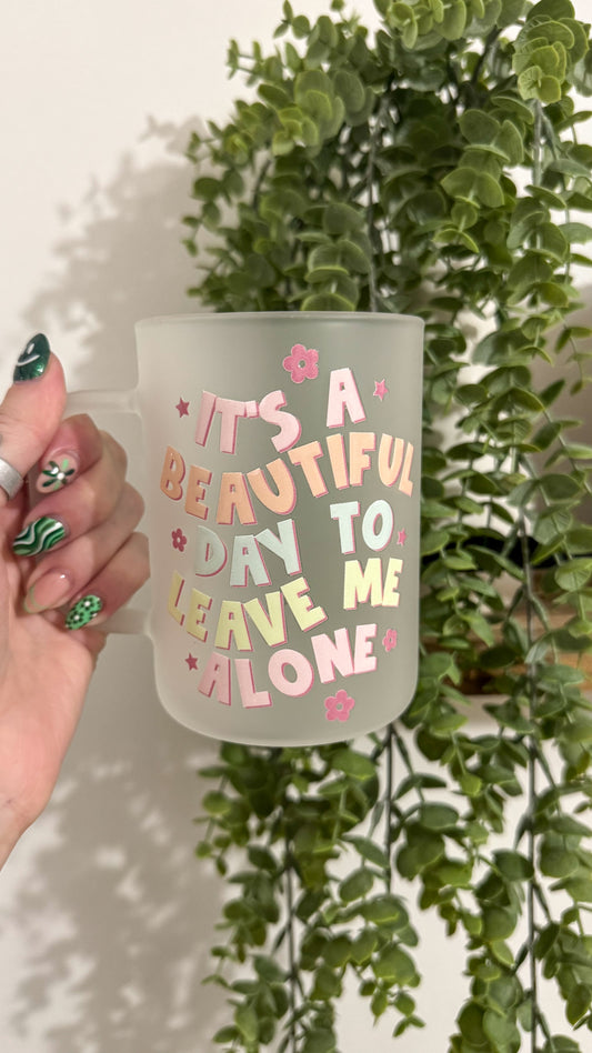 Its a Beautiful Day Coffee Mug