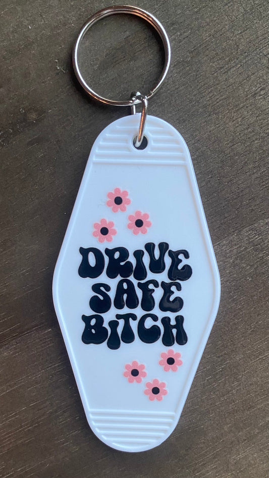 Drive Safe Keychain