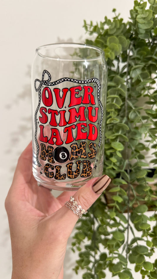 Overstimulated Moms Club Cup