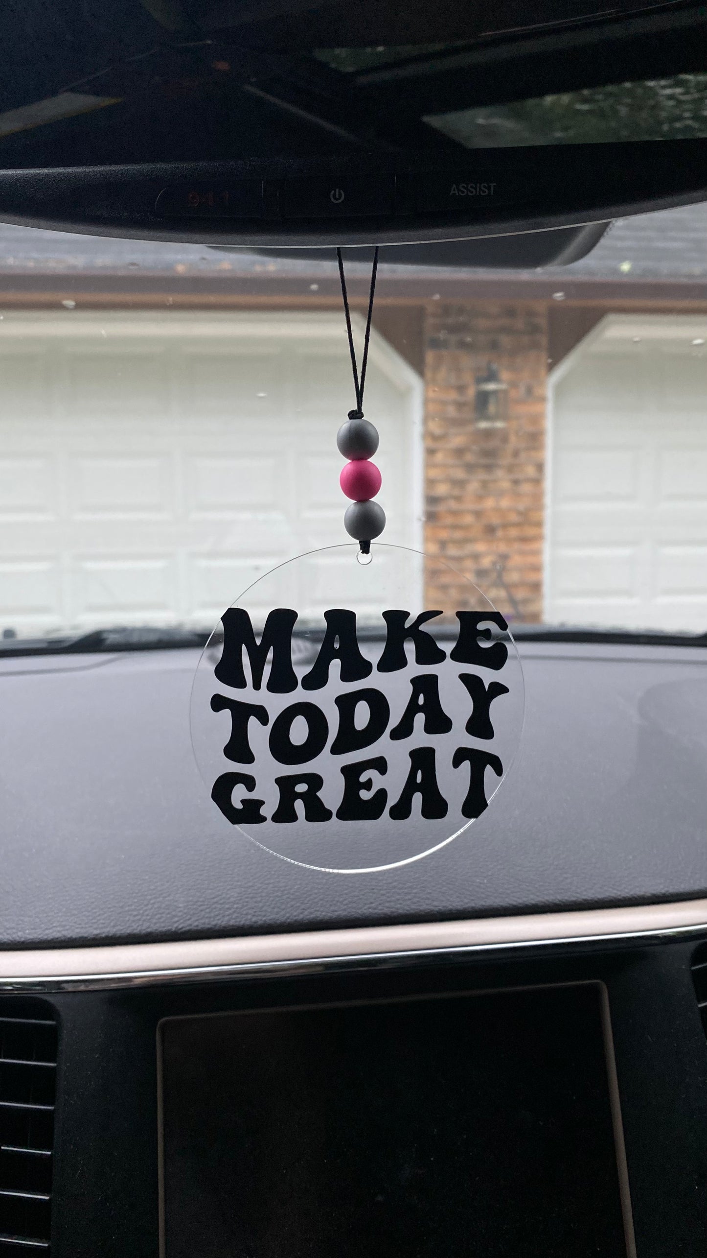 Make Today Great Car Charm